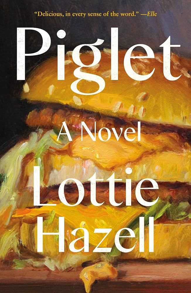 Amazon.com: Piglet: A Novel: 9781250289810: Hazell, Lottie: Books